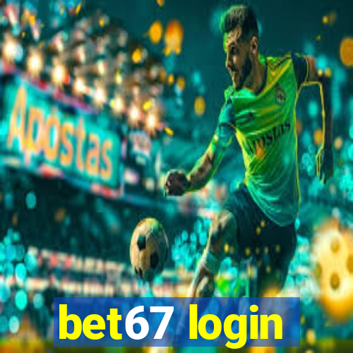 bet67 login